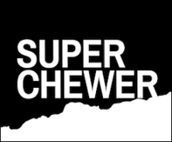 Super Chewer