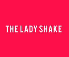 The Lady Shake